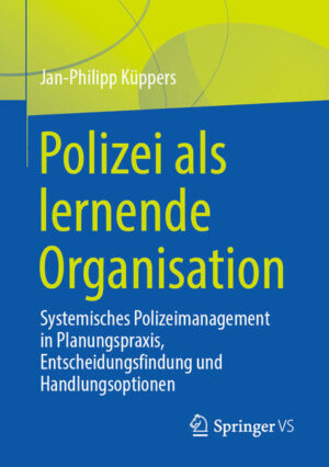 Polizei als lernende Organisation | Jan-Philipp Küppers