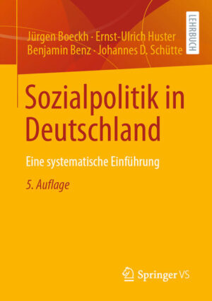 Sozialpolitik in Deutschland | Jürgen Boeckh, Ernst-Ulrich Huster, Benjamin Benz, Johannes D. Schütte