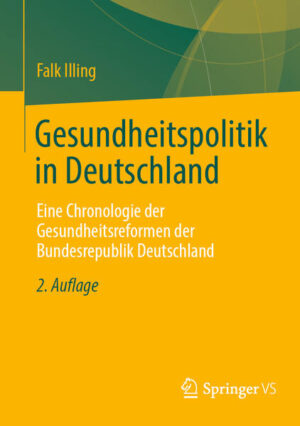 Gesundheitspolitik in Deutschland | Falk Illing