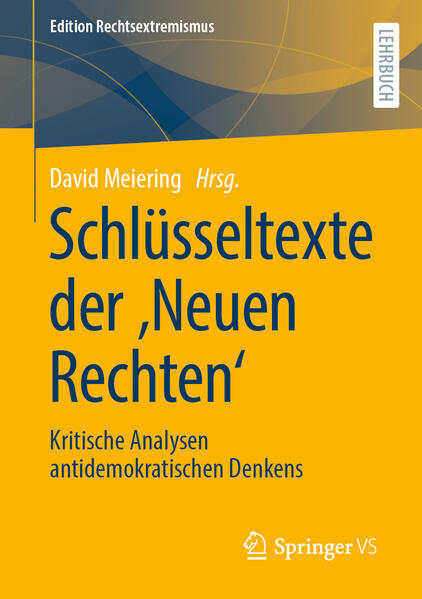 Schlüsseltexte der ‚Neuen Rechten‘ | David Meiering