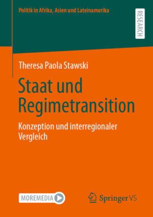 Staat und Regimetransition | Theresa Paola Stawski