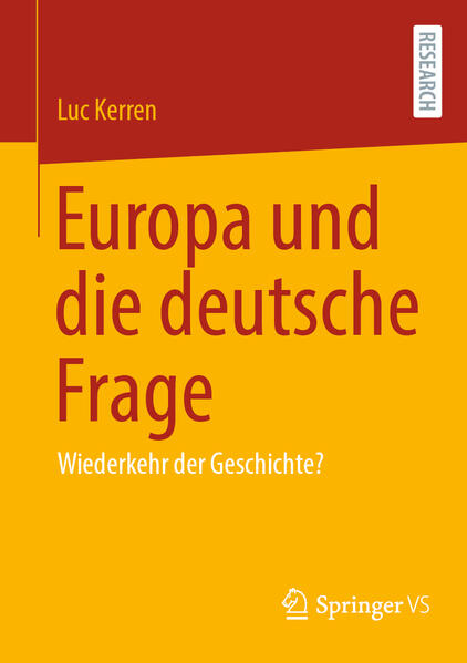 Europa und die deutsche Frage | Luc Kerren