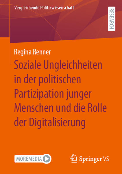 Soziale Ungleichheiten in der politischen Partizipation junger Menschen und die Rolle der Digitalisierung | Regina Renner