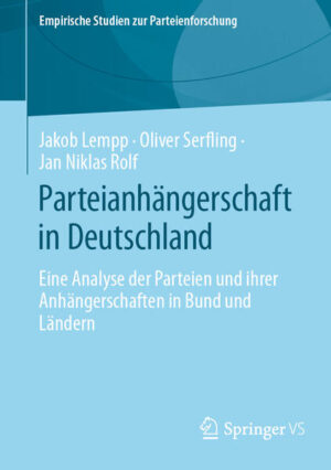 Parteianhängerschaft in Deutschland | Jakob Lempp, Oliver Serfling, Jan Niklas Rolf