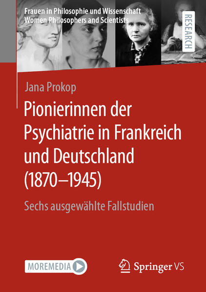 Pionierinnen der Psychiatrie in Frankreich und Deutschland (1870 - 1945) | Jana Prokop