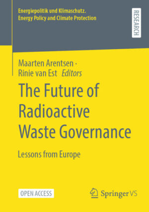 The Future of Radioactive Waste Governance | Maarten Arentsen, Rinie van Est
