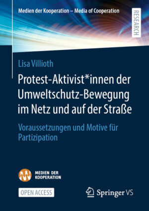 Protest-Aktivist*innen der Umweltschutz-Bewegung im Netz und auf der Straße | Lisa Villioth