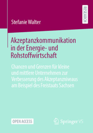 Akzeptanzkommunikation in der Energie- und Rohstoffwirtschaft | Stefanie Walter