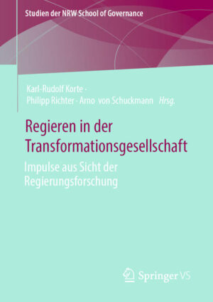 Regieren in der Transformationsgesellschaft | Karl-Rudolf Korte, Philipp Richter, Arno von Schuckmann