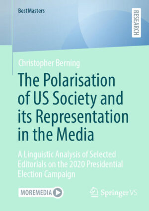 The Polarisation of US Society and its Representation in the Media | Christopher Berning