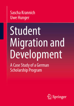 Student Migration and Development | Sascha Krannich, Uwe Hunger