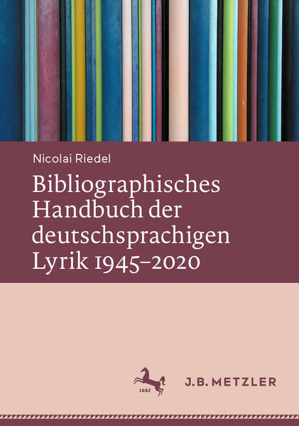 Bibliographisches Handbuch der deutschsprachigen Lyrik 19452020 | Bundesamt für magische Wesen