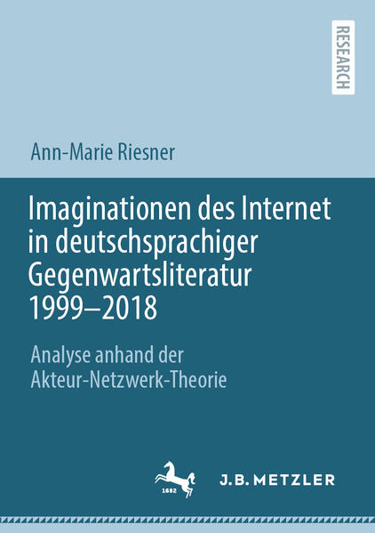 Imaginationen des Internet in deutschsprachiger Gegenwartsliteratur 1999-2018 | Bundesamt für magische Wesen