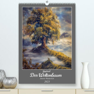 Yggdrasil - Der Baum des Lebens (Premium, hochwertiger DIN A2 Wandkalender 2023, Kunstdruck in Hochglanz) | Bundesamt für magische Wesen