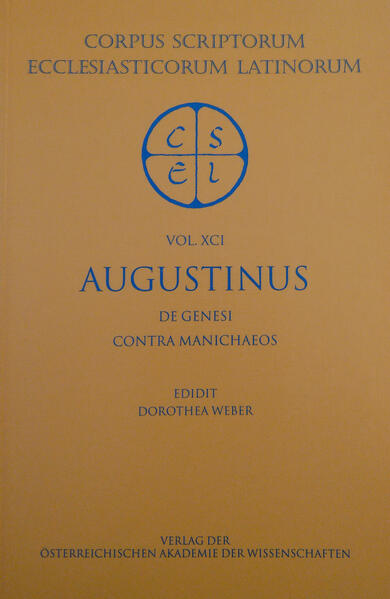 Augustinus: De Genesi contra Manichaeos (ed. D. Weber 1998). Edidit Dorothea Weber // Band 91 der Reihe CSEL umfaßt die erste kritische, auf breiter handschriftlicher Grundlage erstellte Edition von De Genesi contra Manichaeos des nordafrikanischen Kirchenvaters. Besonderes Interesse verdient diese Schrift nicht nur deshalb, weil in ihr Augustins erste Auseinandersetzung mit dem biblischen Schöpfungsbericht dokumentiert ist, sondern auch aufgrund der Tatsache, daß neben zahlreichen Verbindungen zu anderen Frühwerken so manche philosophische und exegetische Ansätze zu beobachten sind, die zu den konstanten Denkschemata des Autors zählen.-Durch gründliches Studium der Handschriften und gelegentliche Konjekturen konnte der Maurinertext an etwa 350 Stellen verbessert werden. Eine ausführliche Darstellung der Überlieferungslage wird in der Einleitung geboten, die auch eine Einführung in das Werk sowie Beobachtungen zu Quellen und Nachwirkung umfaßt.