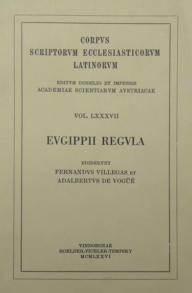 Eugippii Regula (ed. F. Villegas, A. De Vogüé 1976). Ediderunt Fernandus Villegas et Adalbertus de vogüé