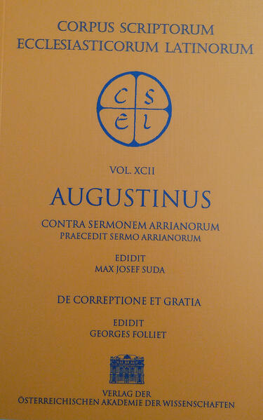 Augustinus: Contra sermonem Arrianorum praecedit sermo Arrianorum (ed. M. J. Suda 2000). Augustinus: De correptione et gratia (ed. G. Folliet 2000) // Edidit Max Josef Suda et Georges Folliet In Contra sermonem Arrianorum, entstanden ca. 418, widerlegt Augustinus, auf der Höhe seiner trinitätstheologischen Einsichten stehend, die Thesenreihe (sermo) eines anonymen Autors des lateinischen Arianismus. Den Originaltext dieses sermo hat Augustinus seiner Widerlegung vorangesetzt. In De correptione et gratia liegt eine der gegen den Semipelagianismus gerichteten Spätschriften Augustins vor. Die Edition zeichnet sich im besonderen Maß dadurch aus, daß sie die Editionsgeschichte ausgiebig dokumentiert. Die beiden Neuausgaben ersetzen die über 300 Jahre alten der Mauriner, beruhen auf breiter handschriftlicher Basis und bieten einen den modernen Anforderungen entsprechenden Apparat.