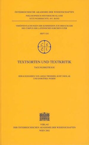 Textsorten und Textkritik: Tagungsbeiträge | Adolf Primmer, Kurt Smolak, Dorothea Weber
