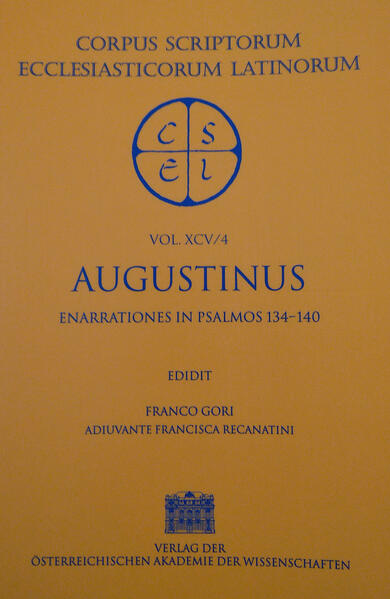 Augustinus: Enarrationes in Psalmos 134-140 (ed. F. Gori adiuvante F. Recanatini 2002). Edidit Franco Gori adiuvante Francisca Recanatini // In den Enarrationes in Psalmos erklärt Augustinus alle 150 Psalmen, teils in mündlichen Predigten, teils in diktierten Kommentaren. Sie fanden im Mittelalter schnell weite Verbreitung, besonders im monastischen Bereich, wo sie wegen ihrer exegetischen Vielfalt und ihres moralischen Gehalts geschätzt wurden. Die erste textkritisch und literaturwissenschaftlich fundierte Gesamtedition der Enarrationes in Psalmos, die die Ausgabe der Mauriner (Paris 1681) ersetzen soll, wurde wegen des außerordentlichen Textumfangs und der reichen handschriftlichen Überlieferung von zwei Arbeitsgruppen (Wien/Rom) erstellt. Nach den Enarrationes zu den Stufenpsalmen (119-133, CSEL XCV/3, Wien 2001) liegen nun als zweiter Teilband die Erklärungen zu den Psalmen 134-140 vor