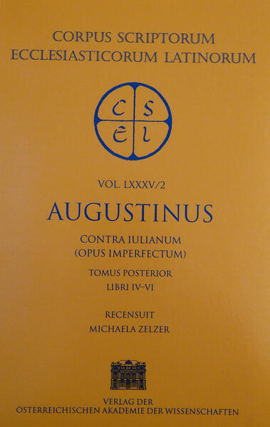 Augustinus: Contra Iulianum opus imperfectum (libri 4-6) (ed. M. Zelzer 2004). Recensuit Michaela Zelzer // Der vorliegende Band enthält die erste textkritische Edition der letzten drei Bücher (vier bis sechs) des spätesten Augustinuswerkes, seiner unvollendeten Antwort auf die Ad Florum gerichteten acht Bücher seines Gegners Julianus von Eclanum. Da der Bischof von Hippo Paragraph für Paragraph zu den Ausführungen seines Kontrahenten Stellung nimmt, sind sechs der acht Bücher Julians vollständig erhalten. Die Edition der Bücher eins bis drei erschien 1974 (CSEL 85/1, ed. M. Zelzer). … This volume contains the first critical edition of the last three books (four to six) of Augustine’s Unfinished Work against Julian of Eclanum written in response to Julian’s eight books ‘To Florus’. Since the Bishop of Hippo replies paragraph by paragraph to Julian’s work, the first six of them are preserved in their entirety. The edition of books one to three has been published in 1974 (CSEL 85/1, ed. M. Zelzer).