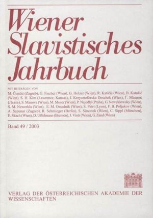 Wiener Slavistisches Jahrbuch / Wiener Slavistisches Jahrbuch Band 49/ 2003 |