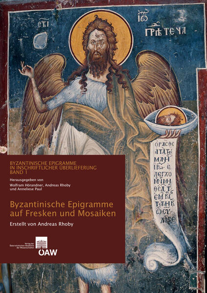 Byzantinische Epigramme auf Fresken und Mosaiken | Andreas Rhoby
