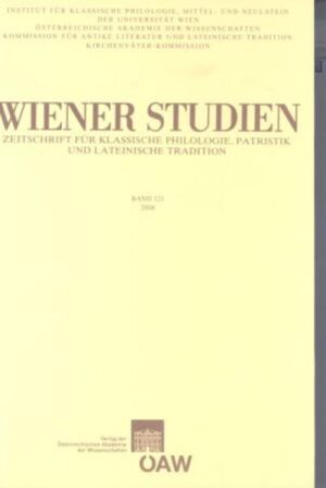 Wiener Studien. Zeitschrift für Klassische Philologie, Patristik und Lateinische Tradition / Wiener Studien Band 121/2008: Zeitschrift für Klassische Philologie, Patristik und Lateinische Tradition | Kurt Smolak