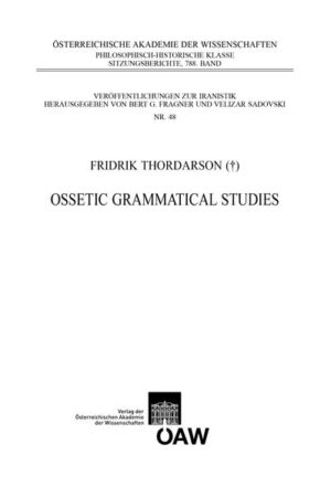 Ossetic Grammatical Studies | Fridrik Thordarson