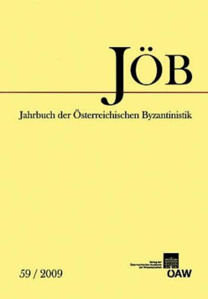 Jahrbuch der österreichischen Byzantinistik Band 59/2009 | Ewald Kislinger, Christian Gastgeber, Andreas Rhoby