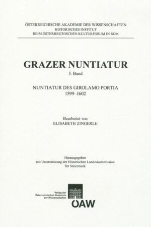 Grazer Nuntiatur 5. Band | Bundesamt für magische Wesen