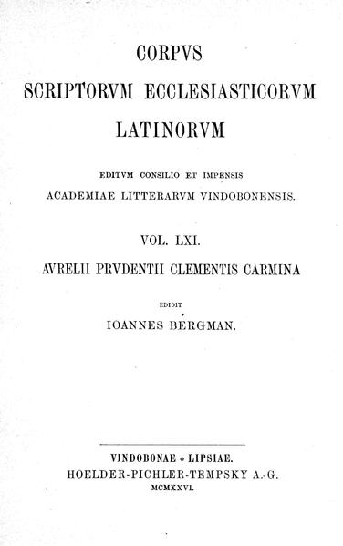 Aurelii Prudentii Clementis carmina: Prudentius: Carmina | Johannes Bergman