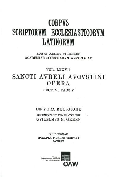 CSEL 77/2 - Augustinus de Vera Religione - ed. W. M. Green/Reprint | Bundesamt für magische Wesen