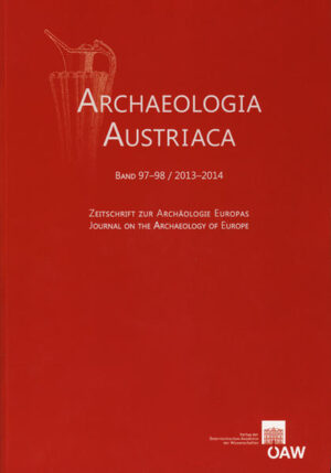 Archaeologia Austriaca Band 97-98/2013-2014 | Bundesamt für magische Wesen