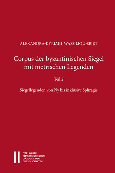 Corpus der byzantinischen Siegel mit metrischen Legenden Teil 2 | Bundesamt für magische Wesen