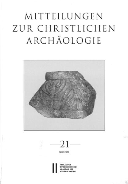 Mitteilungen zur Christlichen Archäologie: Mitteilungen zur Christlichen Archäologie Band 21 | Bundesamt für magische Wesen