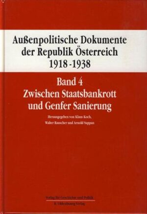 Außenpolitische Dokumente der Republik Österreich 1918 - 1938 Band 4 | Bundesamt für magische Wesen