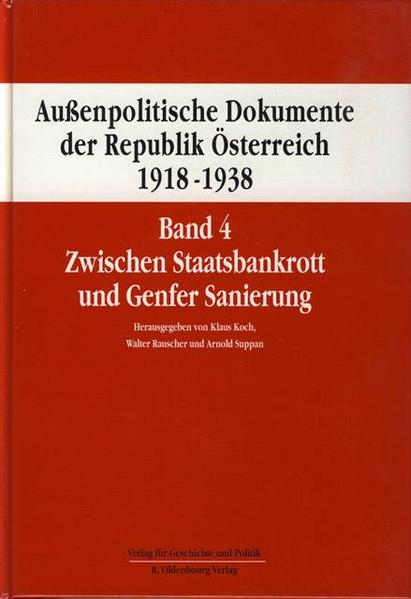 Außenpolitische Dokumente der Republik Österreich 1918 - 1938 Band 4 | Bundesamt für magische Wesen