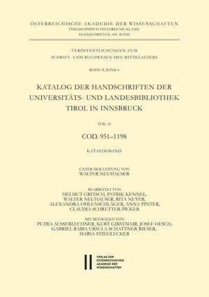 Katalog der Handschriften der Universiäts- und Landesbibliothek Tirol in Innsbruck. Teil 10: Cod. 951-1198 | Bundesamt für magische Wesen