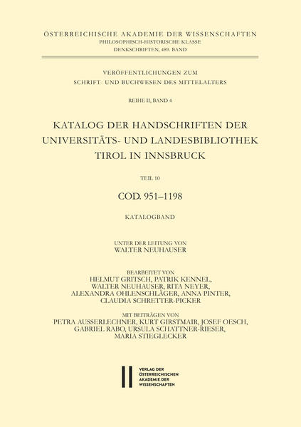 Katalog der Handschriften der Universiäts- und Landesbibliothek Tirol in Innsbruck. Teil 10: Cod. 951-1198 | Bundesamt für magische Wesen