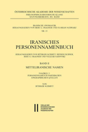 Iranisches Personennamenbuch Band II/Faszikel 5: Mitteliranische Namen | Bundesamt für magische Wesen