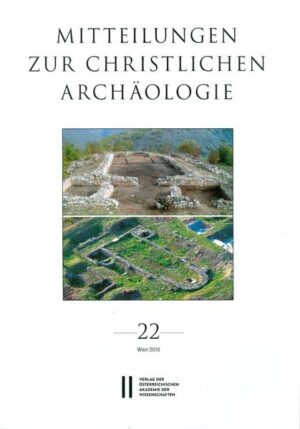 Mitteilungen zur Christlichen Archäologie: Mitteilungen zur Christlichen Archäologie Band 22 | Bundesamt für magische Wesen