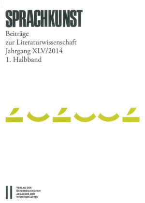 Sprachkunst. Beiträge zur Literaturwissenschaft: Sprachkunst Jahrgang XLV/2014 1. Halbband | Bundesamt für magische Wesen