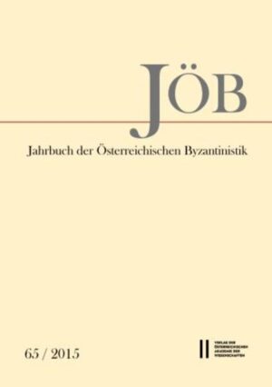 Jahrbuch der österreichischen Byzantinistik Band 66/2016 | Ewald Kislinger