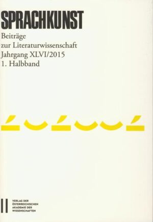 Sprachkunst. Beiträge zur Literaturwissenschaft: Sprachkunst Jahrgang XLVI/2015 1.Halbband | Bundesamt für magische Wesen