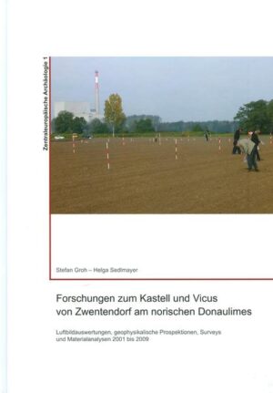 Forschungen zum Kastell und Vicus von Zwentendorf am norischen Donaulimes | Bundesamt für magische Wesen