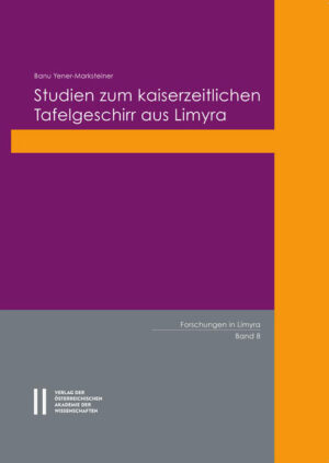 Studien zum kaiserzeitlichen Tafelgeschirr aus Limyra | Bundesamt für magische Wesen