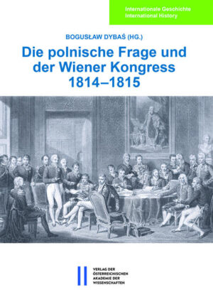 Die polnische Frage und der Wiener Kongress 18141815 | Bundesamt für magische Wesen