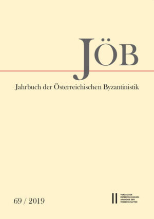 Jahrbuch der österreichischen Byzantinistik 69/2019 | Christian Gastgeber, Johannes Preiser-Kaepeller, Claudia Rapp, Elisabeth Schiffer