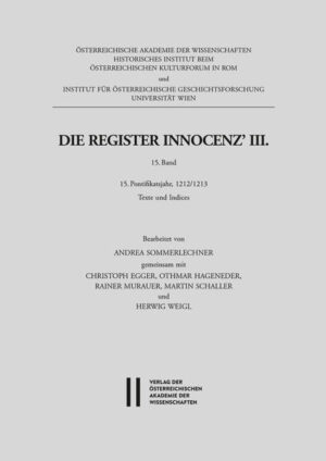 Die Register Innocenz’ III. 15. Band | Andrea Sommerlechner