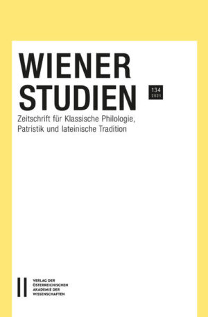Wiener Studien - Zeitschrift für Klassische Philologie, Patristik und lateinische Tradition, Band 134/2021 | Kurt Smolak
